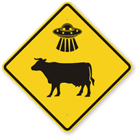 UFO Cow Abductions Here Sign