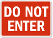 Do Not Enter - Traffic Sign
