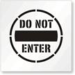 DO NOT ENTER Pavement Stencil