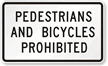 Pedestrians And Bicycles Prohibited Traffic Sign