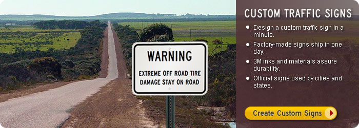 Custom MUTCD Road Traffic Signs