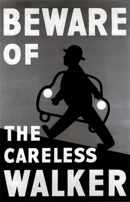 Beware of the careless walker