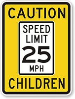 Caution Speed Limit 25 MPH Children Sign