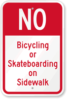 No Bicycle Or Skateboarding On Sidewalk Sign