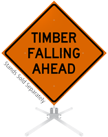 Timber Falling Ahead Roll-Up Sign