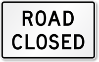 Road Closed Road Traffic Signal Sign