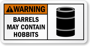 barrels-may-contain-hobbits-sign-s-6386