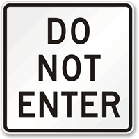 Do Not Enter Aluminum Parking Sign