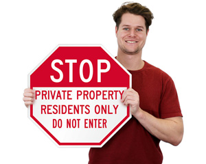 Do Not Enter Property Signs