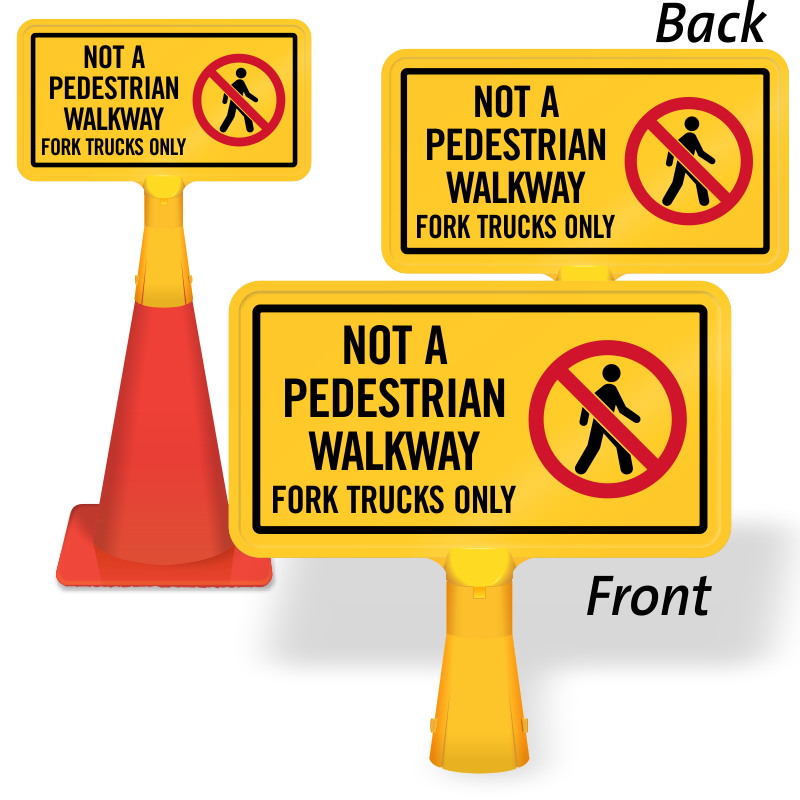 Not A Pedestrian Walkway ConeBoss Sign, SKU: CB-1051