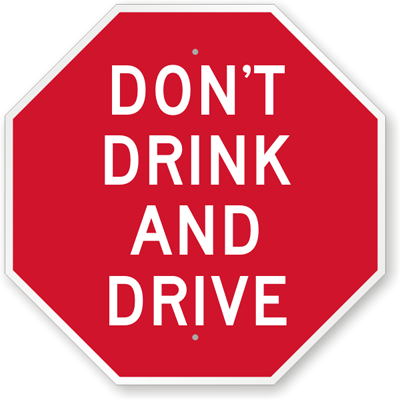 Dont Drink And Drive Sign - Drinking Driving Safety Signs, SKU: K-8676