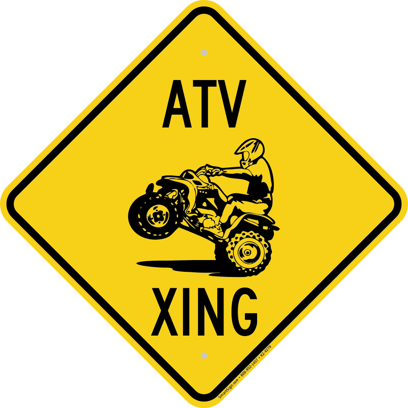 Aluminum ATV traffic sign 