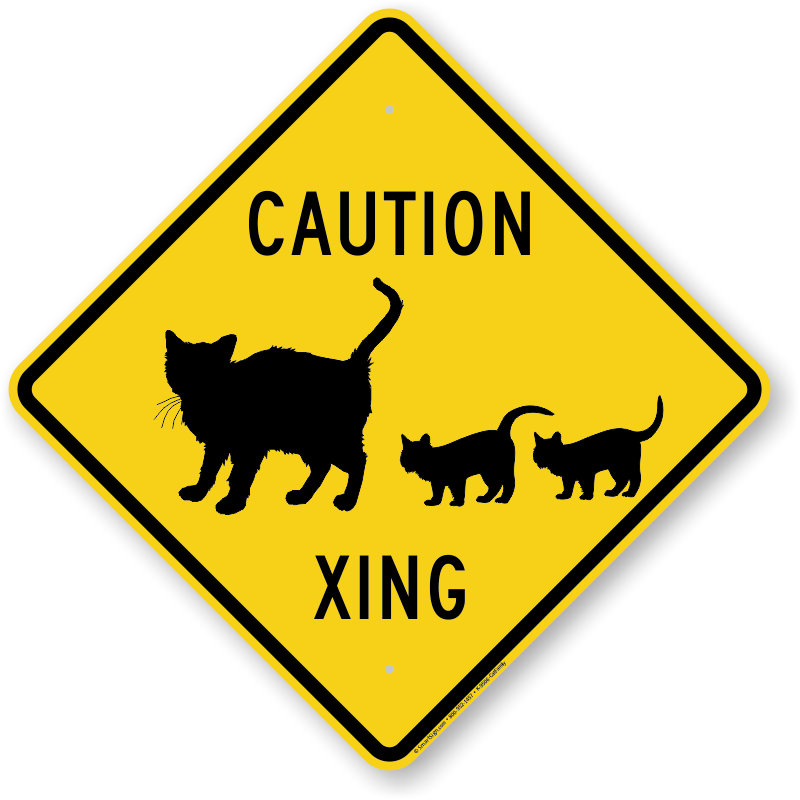 Family Of Cat Caution Xing Sign | Hassle Free Shipping, SKU:  K-9506-CATFAMILY