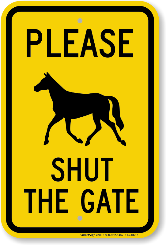 WARNING SIGN A3 HORSES LOOSE PLEASE CLOSE THE GATE METAL SIGN IN FRENCH 