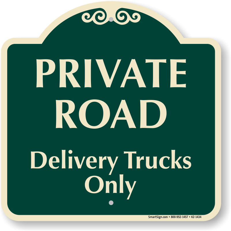 ★直筆サイン入り◆DAILY:DIRECTION◆FIRST:DELIVERY Private Road, Delivery Trucks Only Signature Sign, SKU: K2-1434