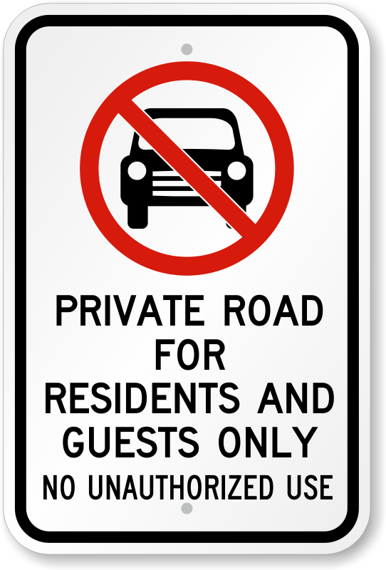 Private Road No Through Road No Unauthorised Vehicles 