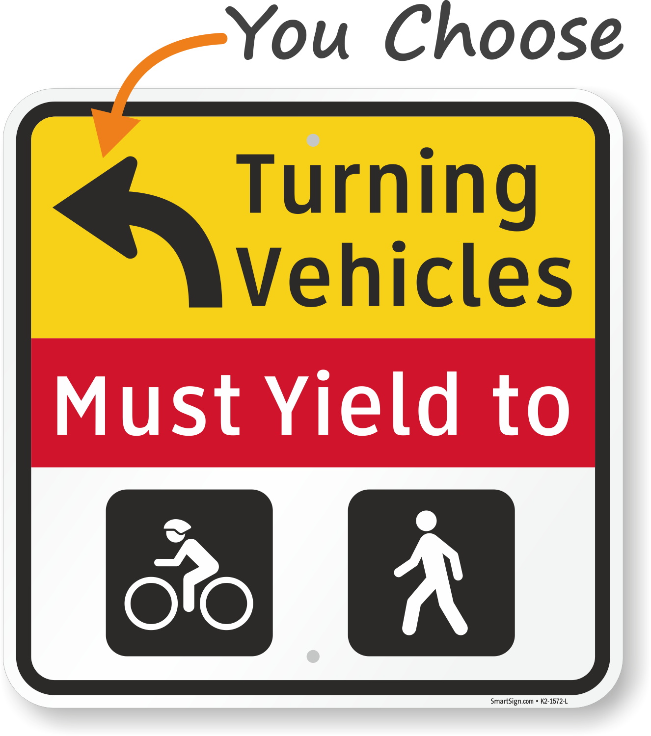 Turning Vehicles Must Yield To Pedestrians Bicycles Sign Sku K2 1572 L