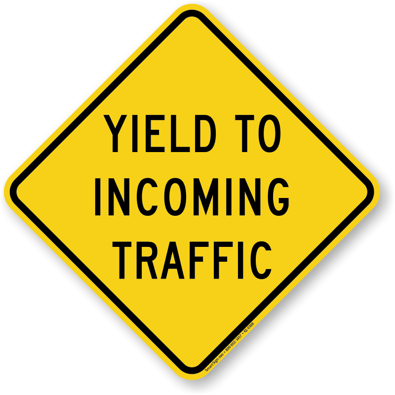 Yield To Incoming Traffic Regulatory Road Sign Sku K2 0168