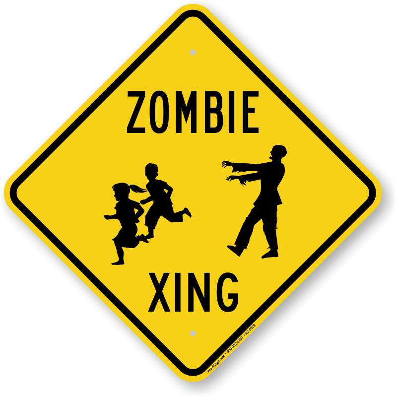 15.5" x 15.5" ZOMBIE sign Funny Collectibles Crossing Xing-08 
