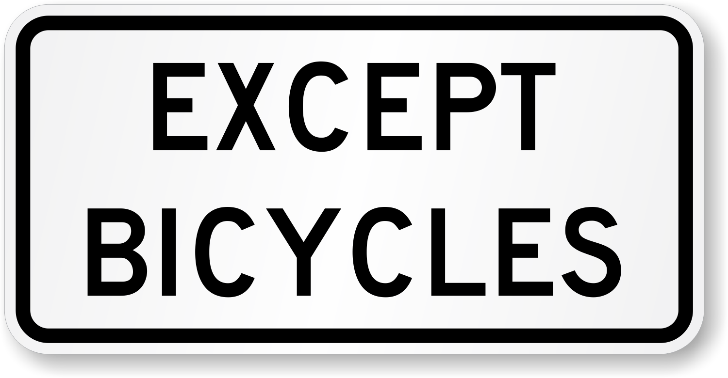 Except Bicycles - X-R3-7bP Signs, SKU: X-R3-7BP