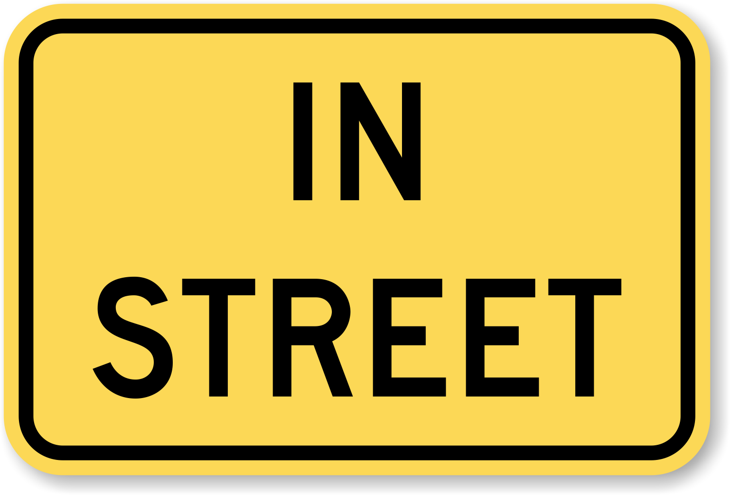 In Street - Plaque - X-W16-1aP Signs, SKU: X-W16-1AP