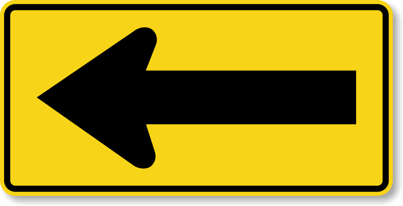 Directional signs make driving Prevent accidents and traffic jams  with a one way sign one direction left arrow sign X-W1-6L