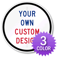 Customizable Round Shaped Sign With 3 Color Choices