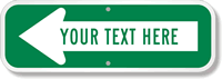 Left Arrow Green- Your Text Here Custom Sign