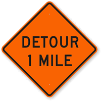 Detour 1 Mile - Detour Sign