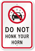 Do Not Honk Your Horn No Honking Sign