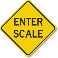 Enter Scale Sign