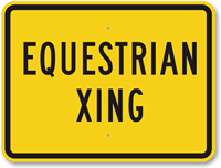 Equestrian Xing Crossing Sign
