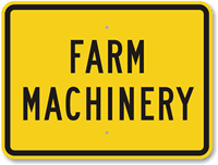 Farm Machinery Crossing Sign