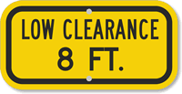 Low Clearance 8 Ft. Sign