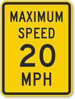 Maximum Speed 20 Sign