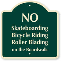 NO - Skateboarding Bicycle Riding Roller Blading Sign