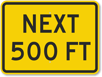 Warning Sign Next 500 Ft.