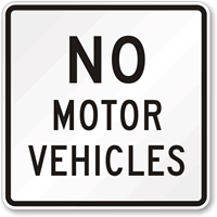 No Motor Vehicles Traffic Sign