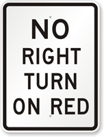 No Right Turn On Red Sign