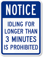 Notice Idling Prohibited Sign