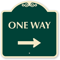 18 in. x 18 in. SignatureSign - One Way Only Sign (with Right
