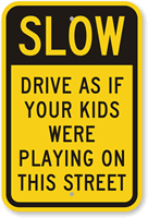 Slow Down Road Sign