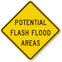 Potential Flash Flood Areas Sign