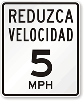 Reduzca Velocidad (Reduce Speed) 5 Mph Spanish Traffic Sign