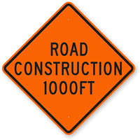 Road Construction 1000FT Sign