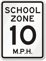 School Zone 10 MPH Sign