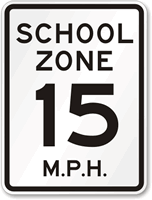 School Zone 15 MPH Sign