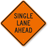 Single Lane Ahead Road Sign
