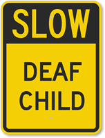Slow - Deaf Child Sign