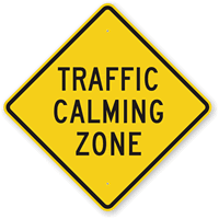 Traffic Calming Zone - Traffic Sign